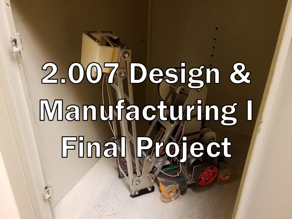 2.007 Design and Manufacturing I Final Project